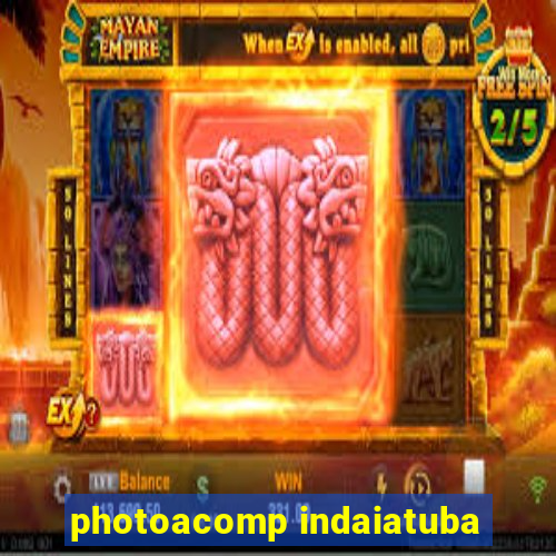 photoacomp indaiatuba